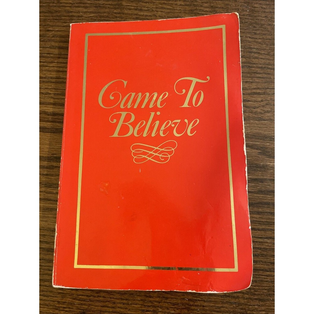 Alcoholics Anonymous, Came To Believe Spiritual Adventure AA Book 1997